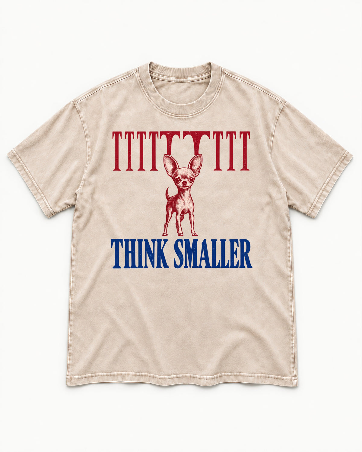 Think Smaller Chihuahua Washed Tee in Apricot, flat lay product photo