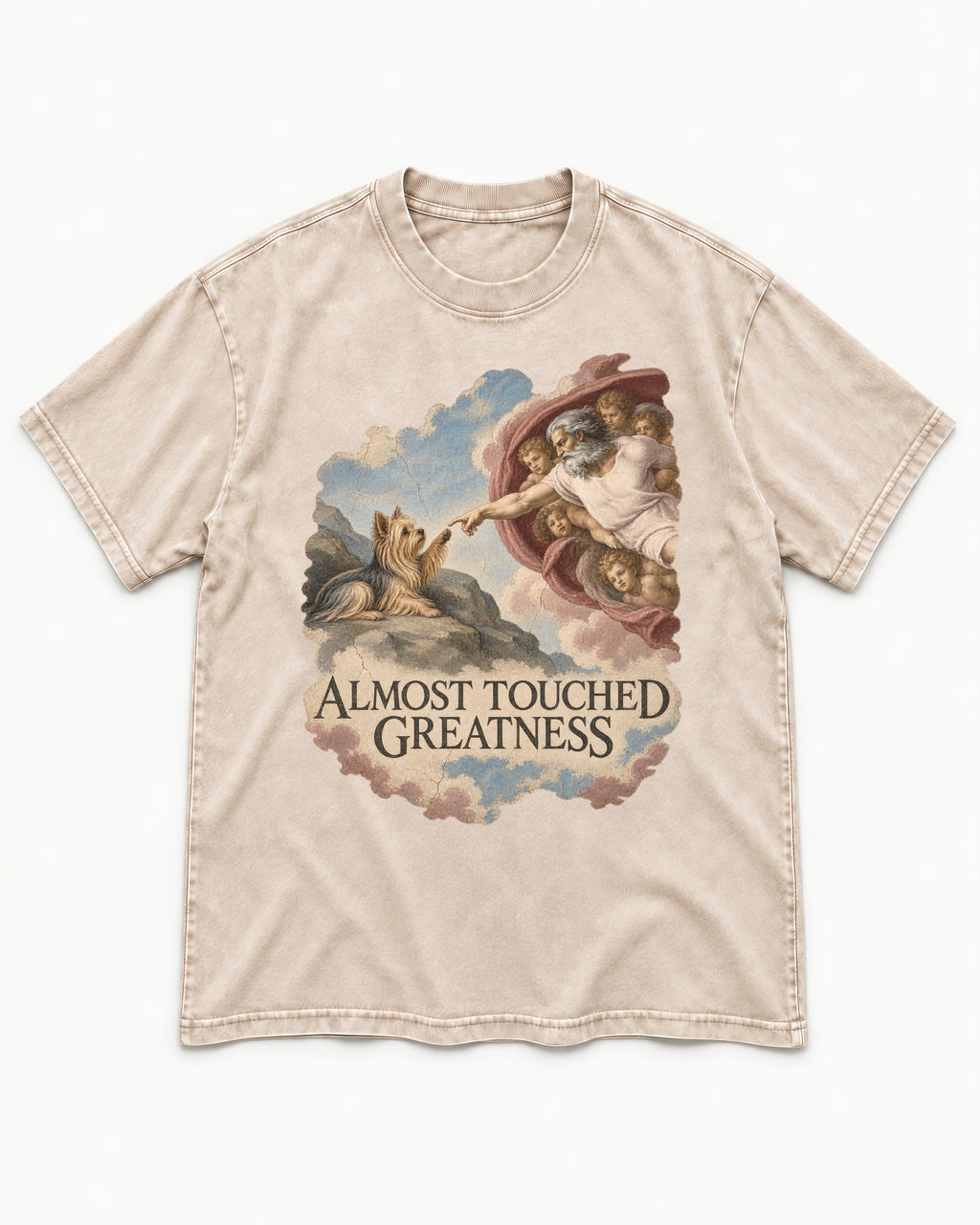 Yorkshire Terrier Almost Touched Greatness Creation Parody Graphic Washed Tee in Apricot, flat lay product photo