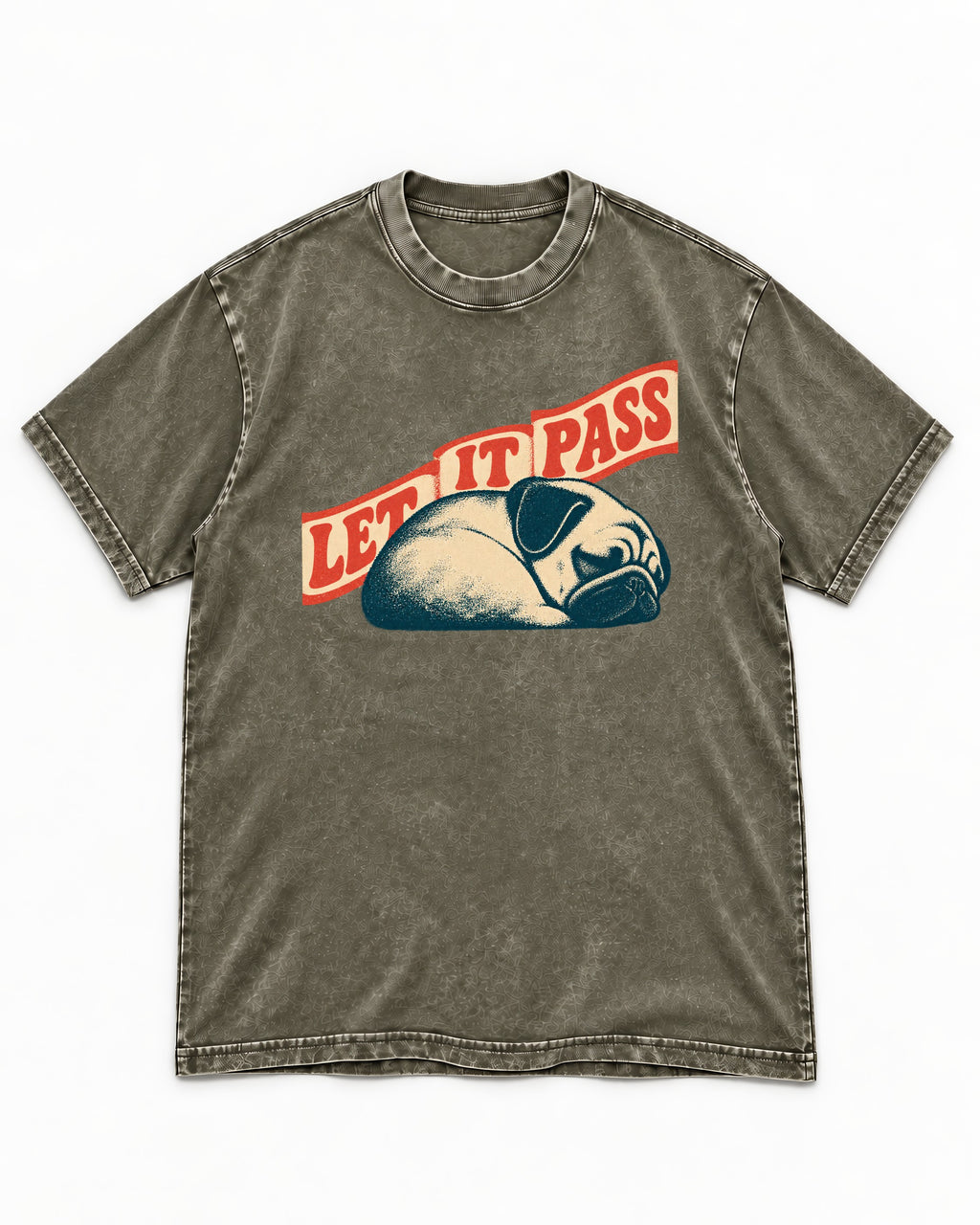 Pug Let It Pass Sleeping Banner Graphic Washed Tee in Army Green, flat lay product photo