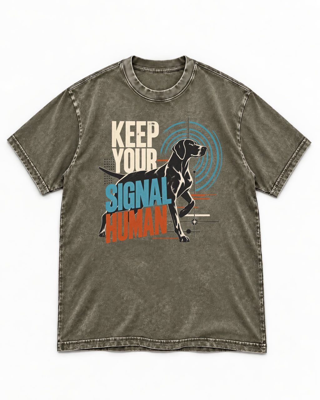 German Shorthaired Pointer Keep Your Signal Human Broadcast Graphic Washed Tee in Army Green, flat lay product photo
