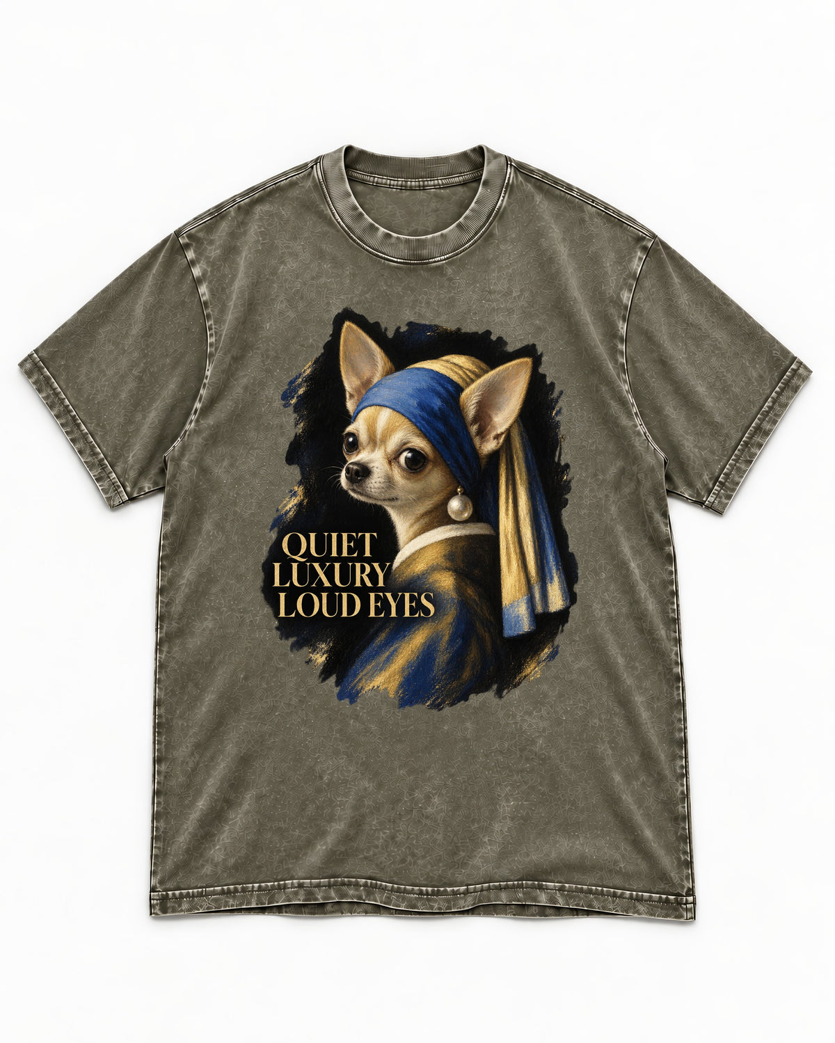 Chihuahua Quiet Luxury Loud Eyes Pearl Earring Portrait Washed Tee in Army Green, flat lay product photo
