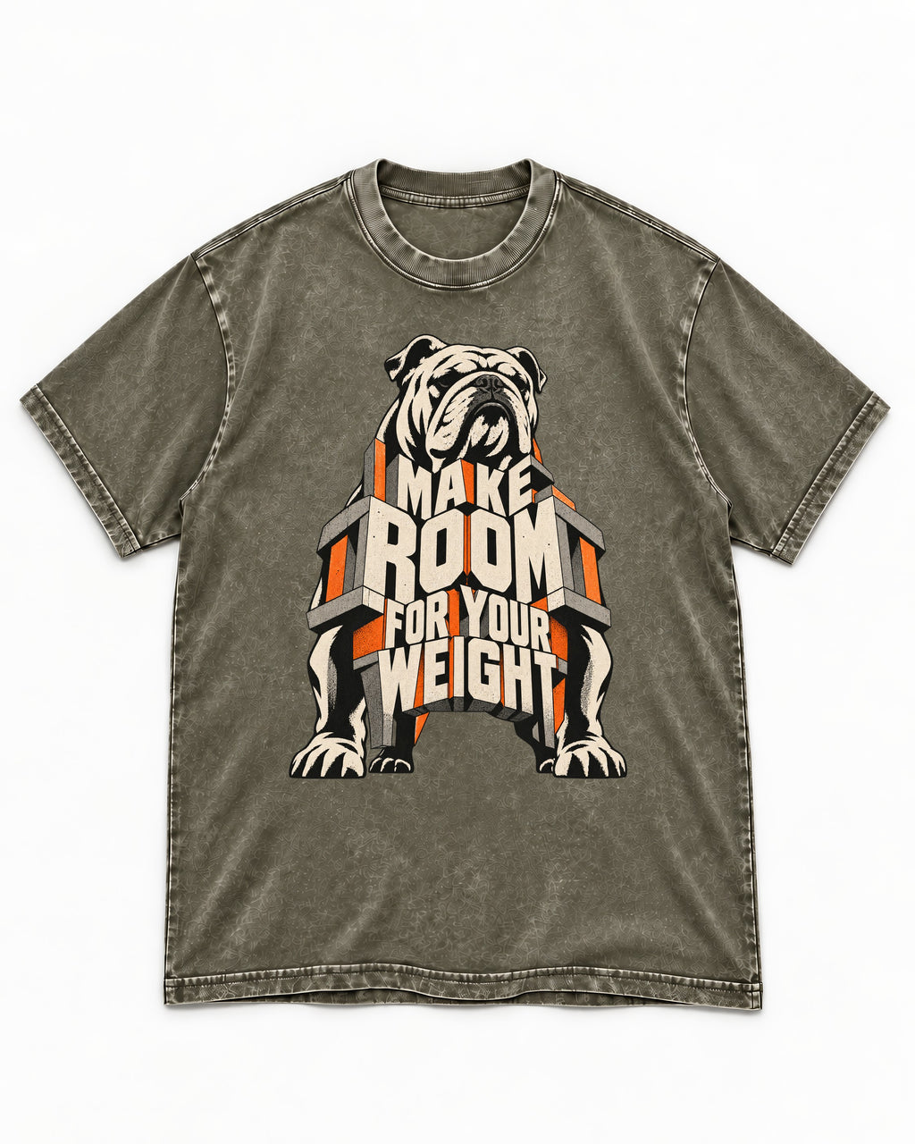 English Bulldog Make Room for Your Weight Dimensional Typography Washed Tee in Army Green, flat lay product photo