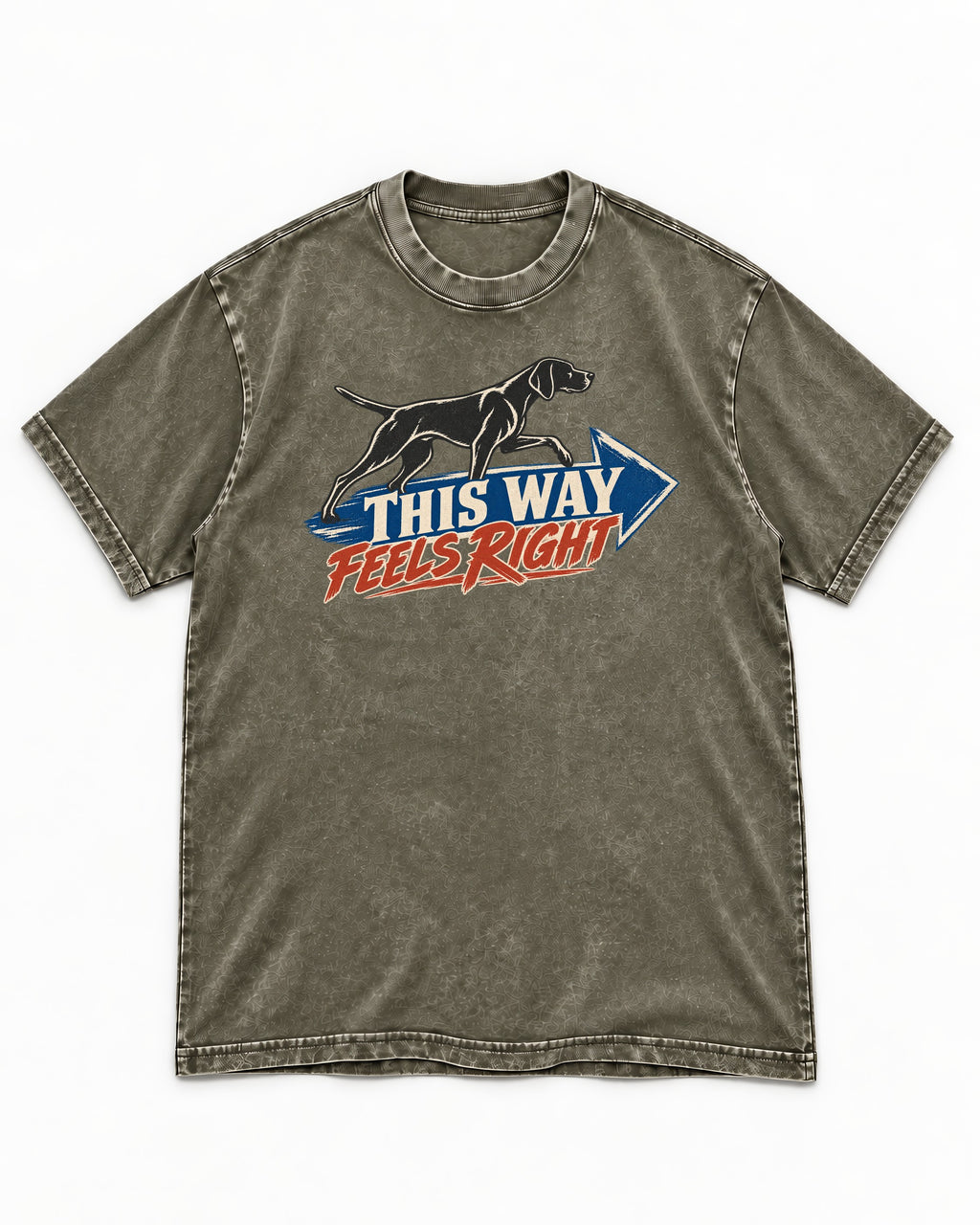 This Way Feels Right Arrow German Shorthaired Pointer Graphic Washed Tee in Army Green, flat lay product photo