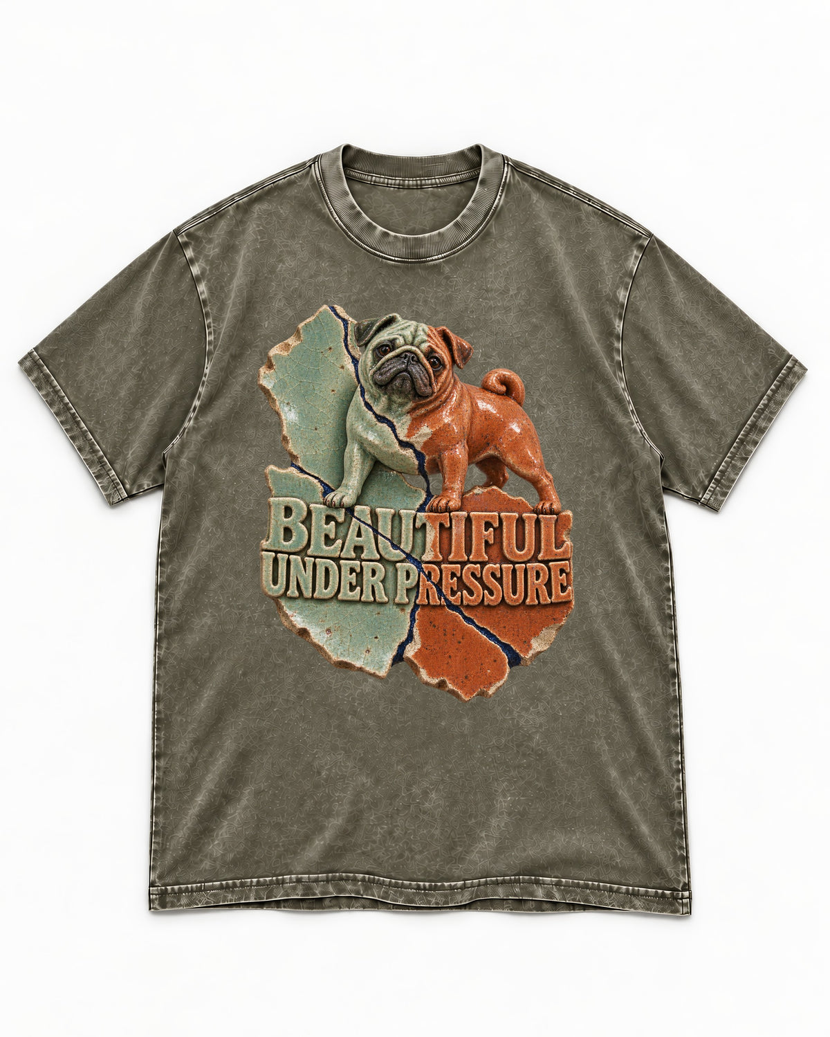 Pug Beautiful Under Pressure Cracked Ceramic Graphic Washed Tee in Army Green, flat lay product photo