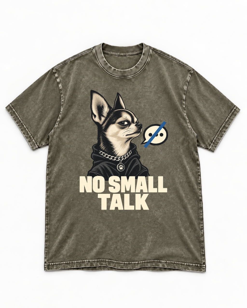 Chihuahua No Small Talk Speech-Off Portrait Graphic Washed Tee in Army Green, flat lay product photo