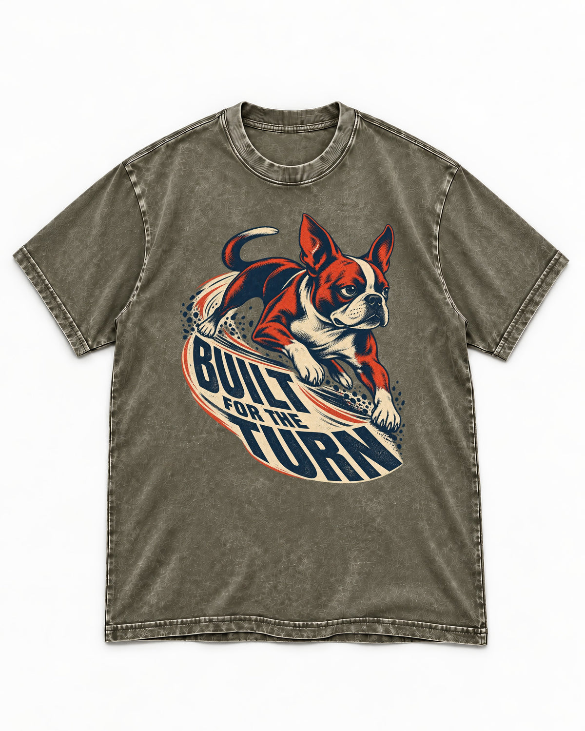 Built for the Turn Boston Terrier Washed Tee in Army Green, flat lay product photo