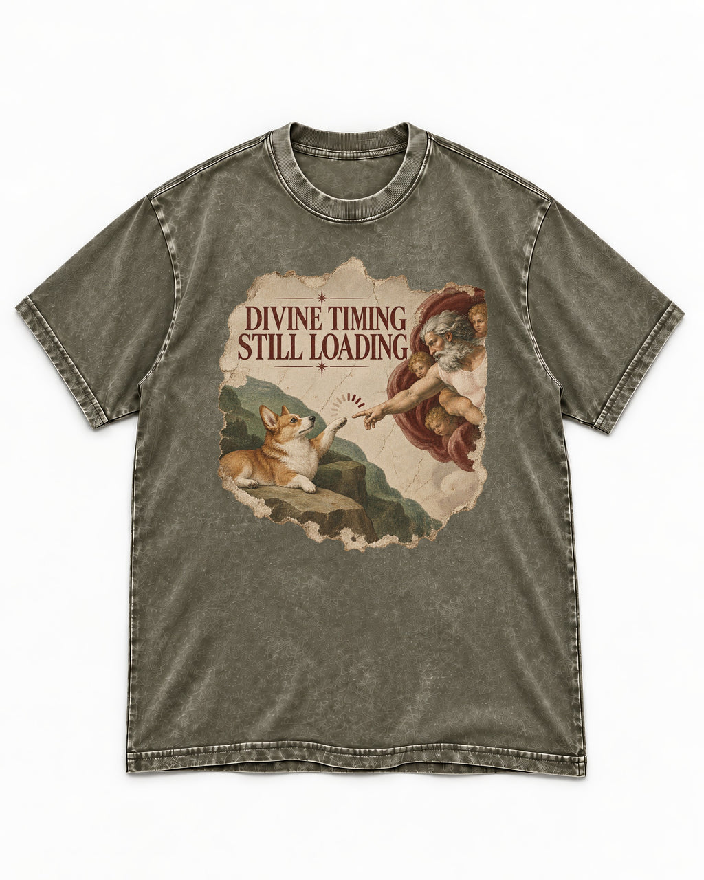 Corgi Divine Timing Still Loading Creation Parody Washed Tee in Army Green, flat lay product photo