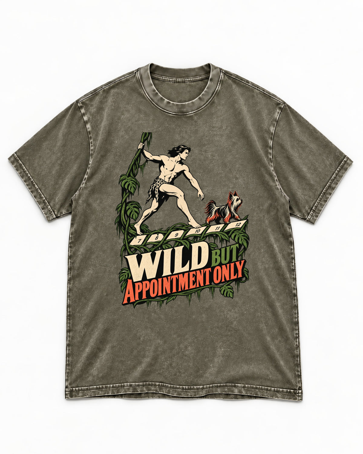 Yorkshire Terrier Wild but Appointment Only Jungle Calendar Graphic Washed Tee in Army Green, flat lay product photo
