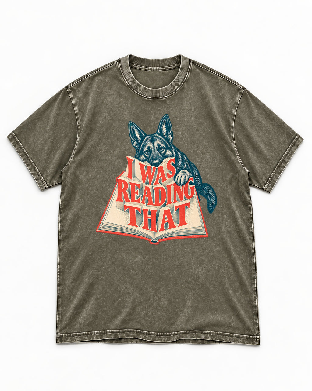 German Shepherd Dog I Was Reading That Open Book Graphic Washed Tee in Army Green, flat lay product photo