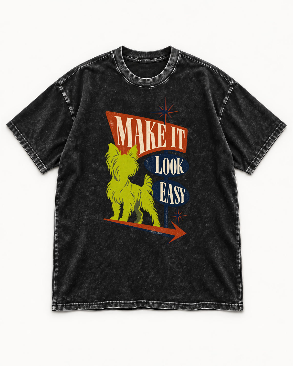 Yorkshire Terrier Make It Look Easy Retro Sign Graphic Washed Tee in Black, flat lay product photo
