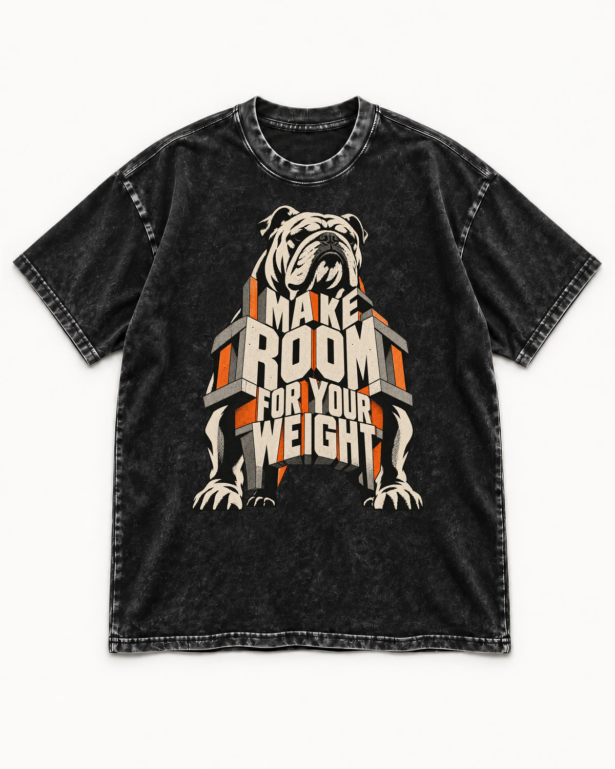 English Bulldog Make Room for Your Weight Dimensional Typography Washed Tee in Black, flat lay product photo