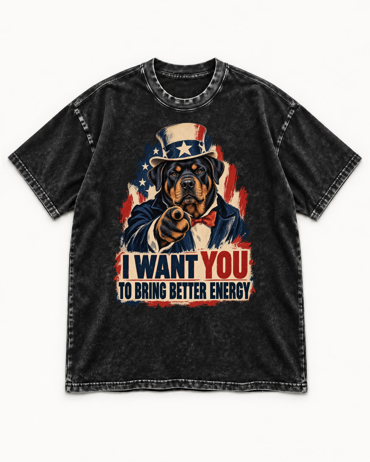 Rottweiler I Want You to Bring Better Energy Recruitment Poster Graphic Washed Tee in Black, flat lay product photo