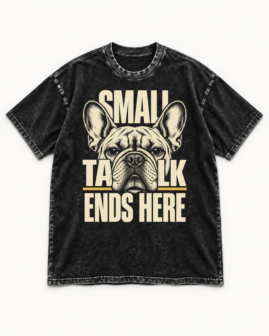 Frenchie Small Talk Ends Here Portrait Graphic Washed Tee in Black, flat lay product photo