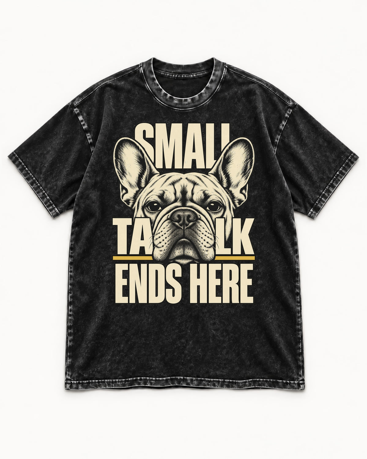 Frenchie Small Talk Ends Here Portrait Graphic Washed Tee in Black, flat lay product photo
