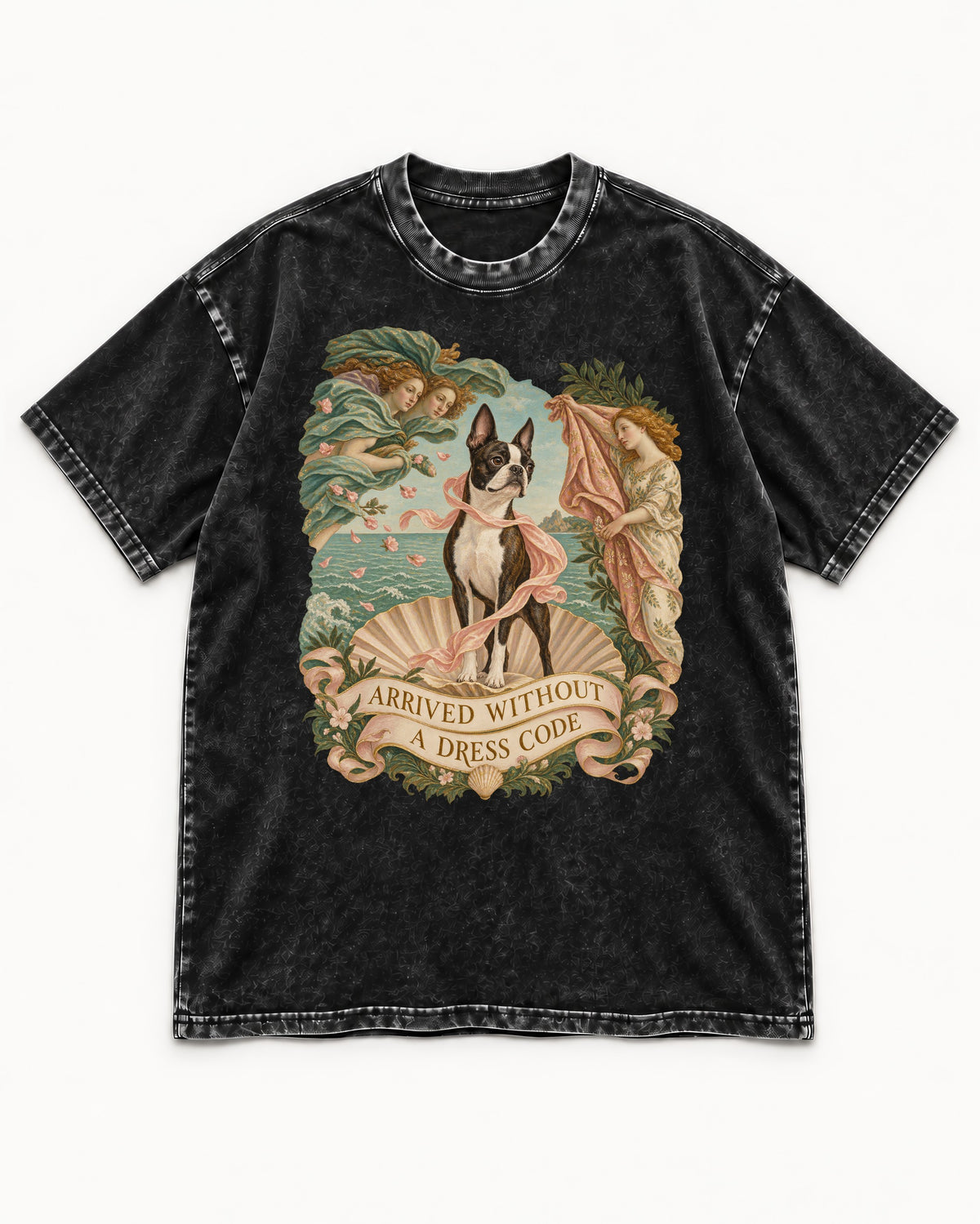 Arrived Without a Dress Code Boston Terrier Venus Parody Washed Tee in Black, flat lay product photo
