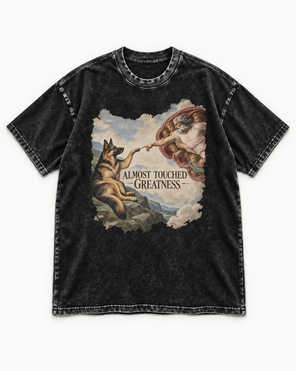 German Shepherd Dog Almost Touched Greatness Creation Parody Washed Tee in Black, flat lay product photo