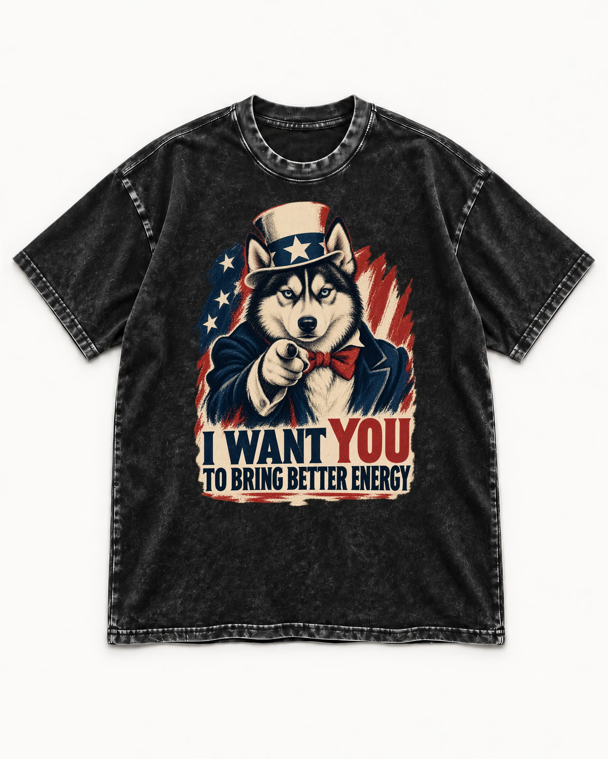 Husky I Want You to Bring Better Energy Patriotic Poster Graphic Washed Tee in Black, flat lay product photo