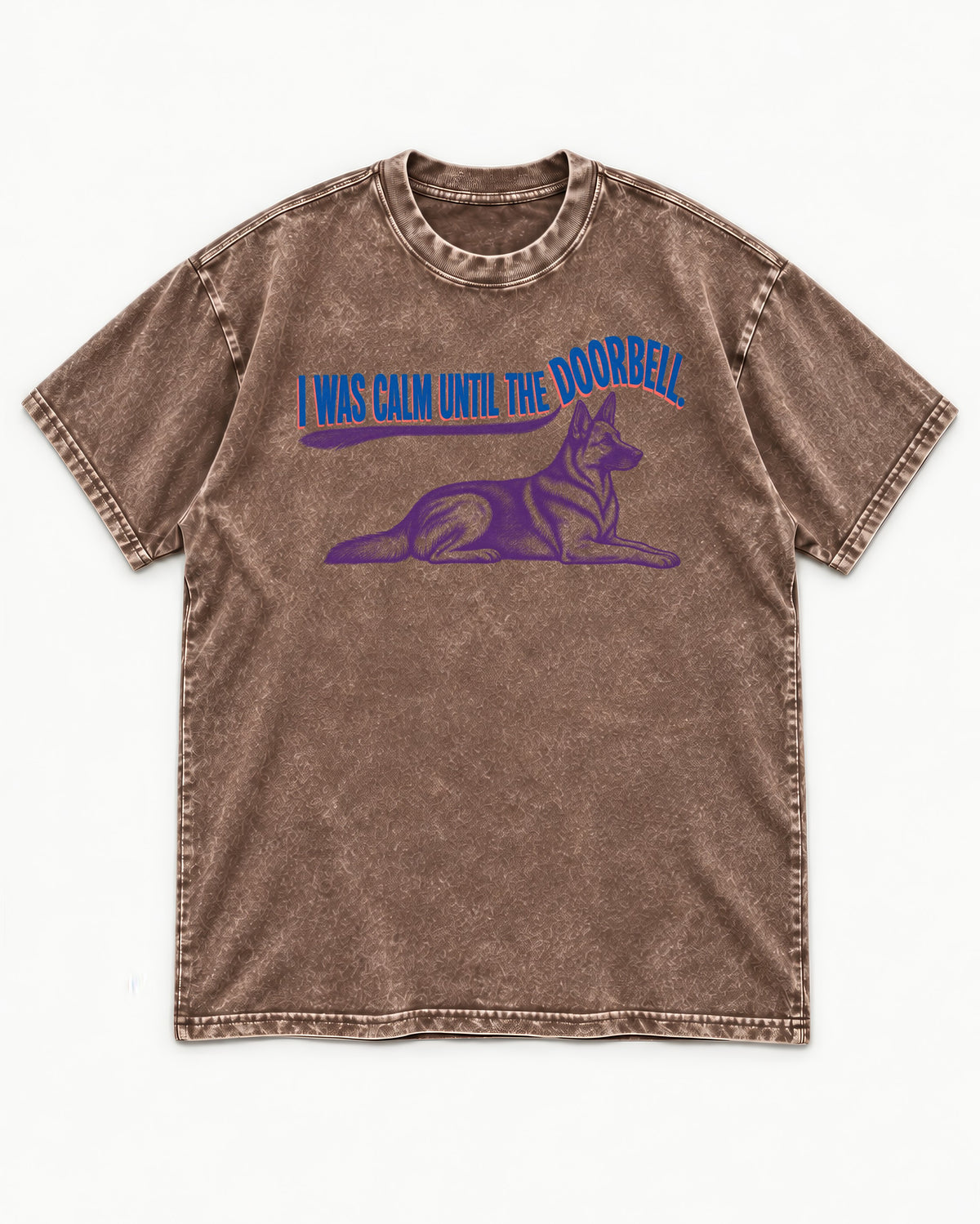 German Shepherd Dog Calm Until the Doorbell Washed Tee in Coffee, flat lay product photo