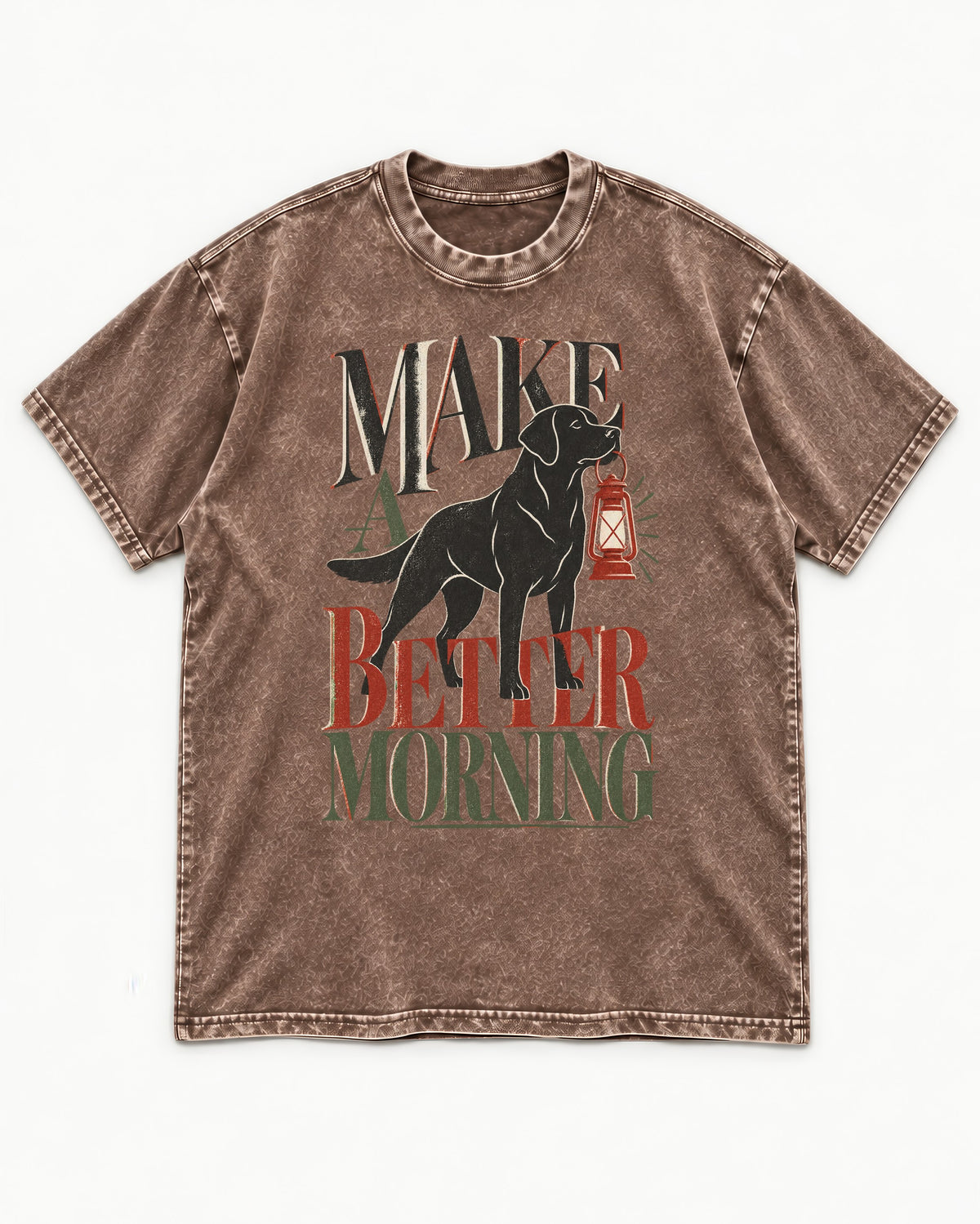 Make a Better Morning Labrador Retriever Washed Tee in Coffee, flat lay product photo