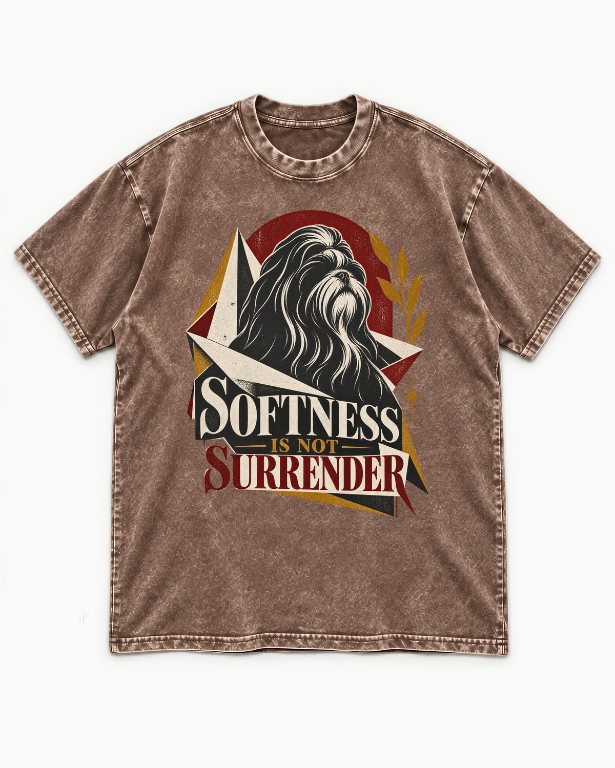 Shih Tzu Softness Is Not Surrender Washed Tee in Coffee, flat lay product photo