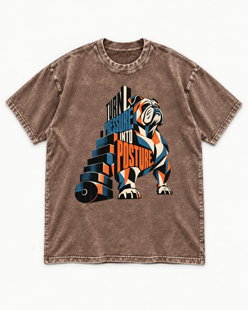 Turn Pressure Into Posture English Bulldog Washed Tee in Coffee, flat lay product photo
