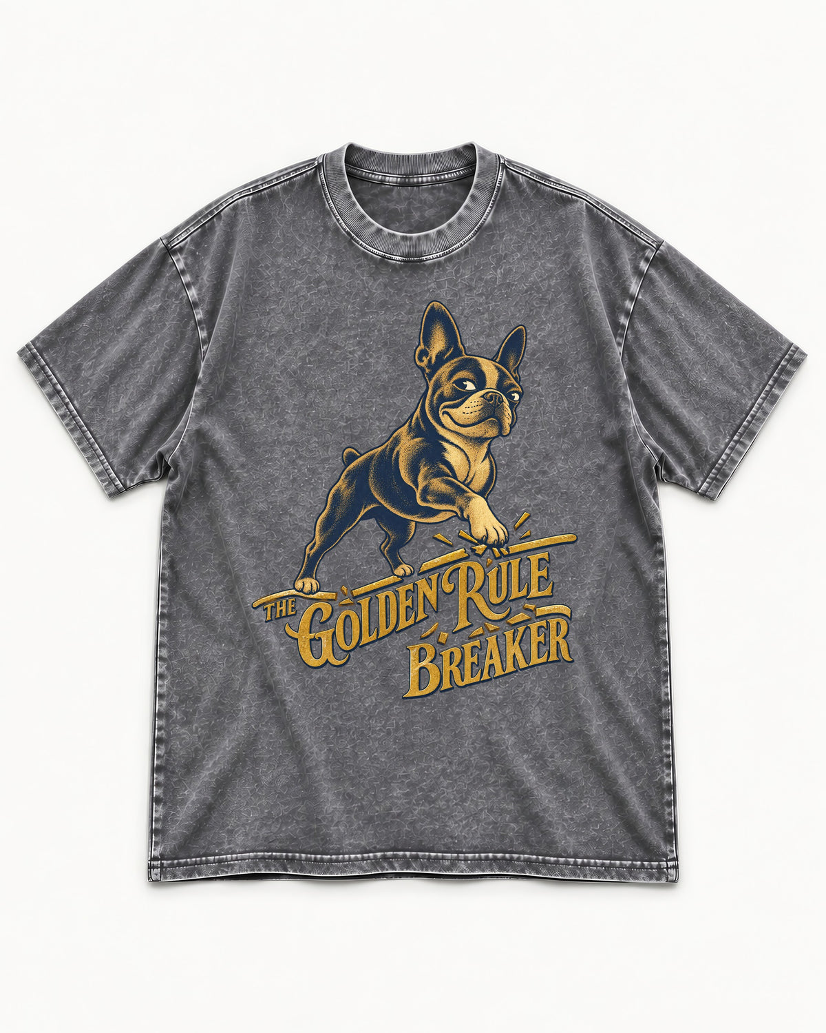 Boston Terrier Golden Rule Breaker Washed Tee in Gray, flat lay product photo