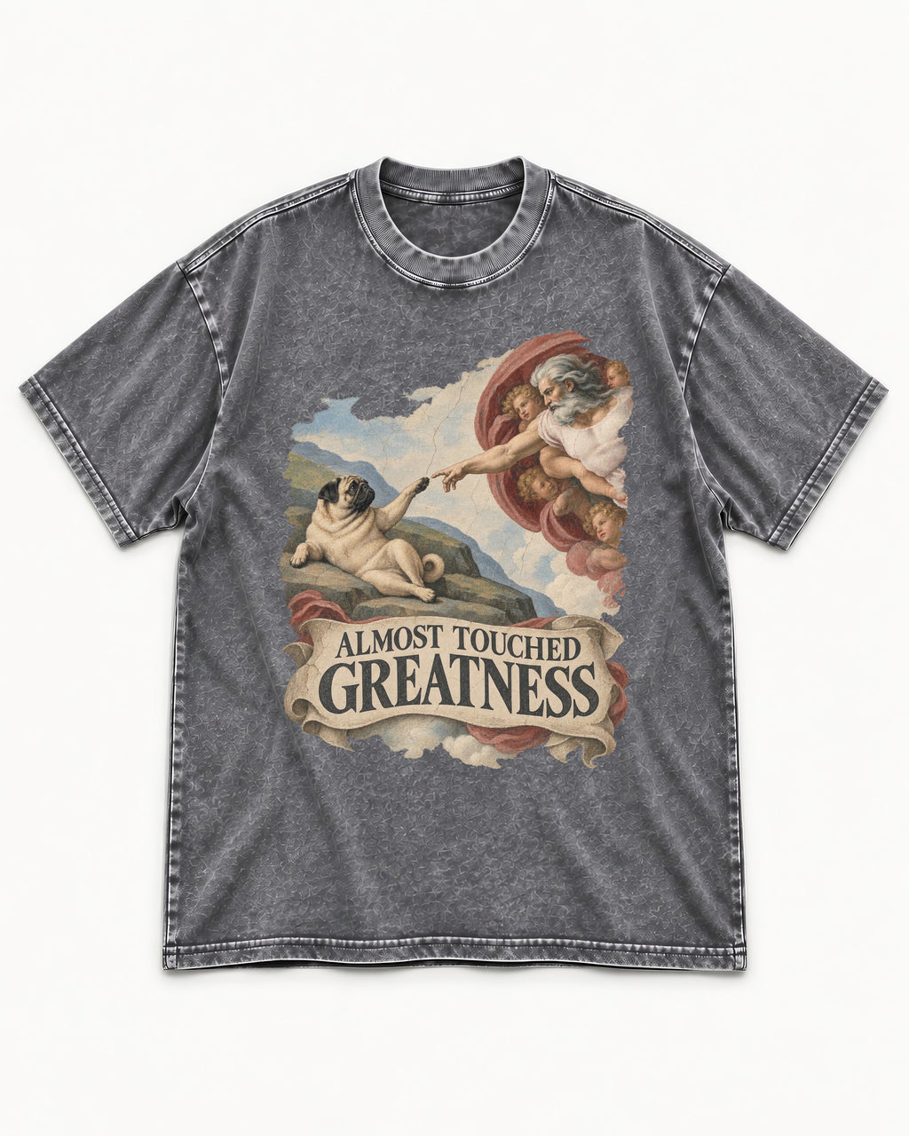 Pug Almost Touched Greatness Creation Parody Graphic Washed Tee in Gray, flat lay product photo