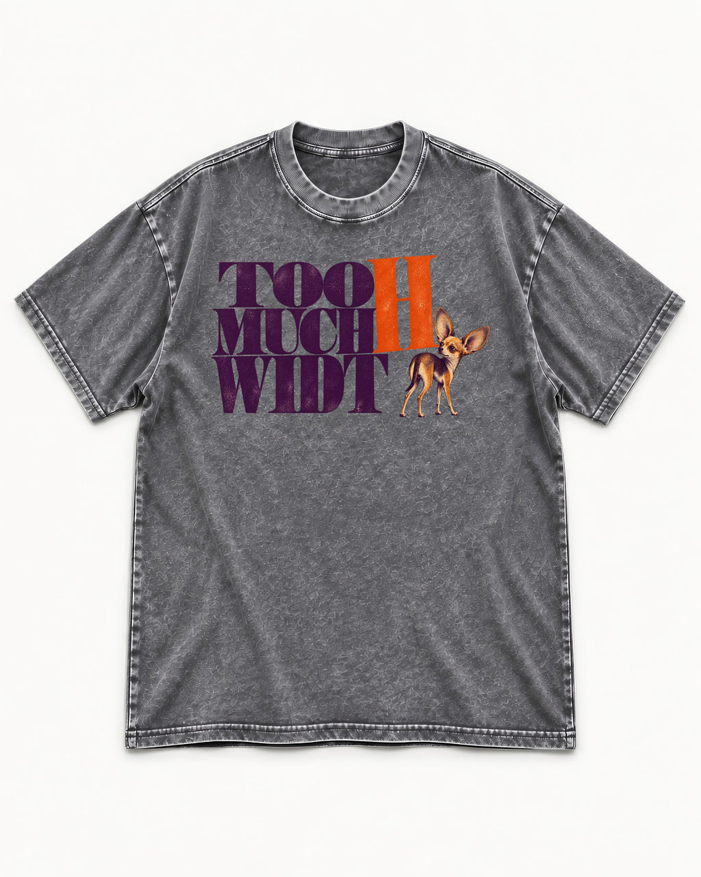 Too Much Width Chihuahua Washed Tee in Gray, flat lay product photo