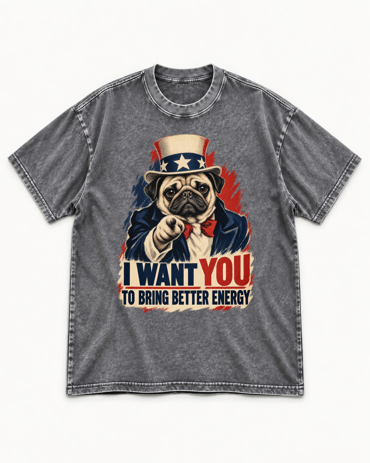 Pug I Want You to Bring Better Energy Uncle Sam Graphic Washed Tee in Gray, flat lay product photo