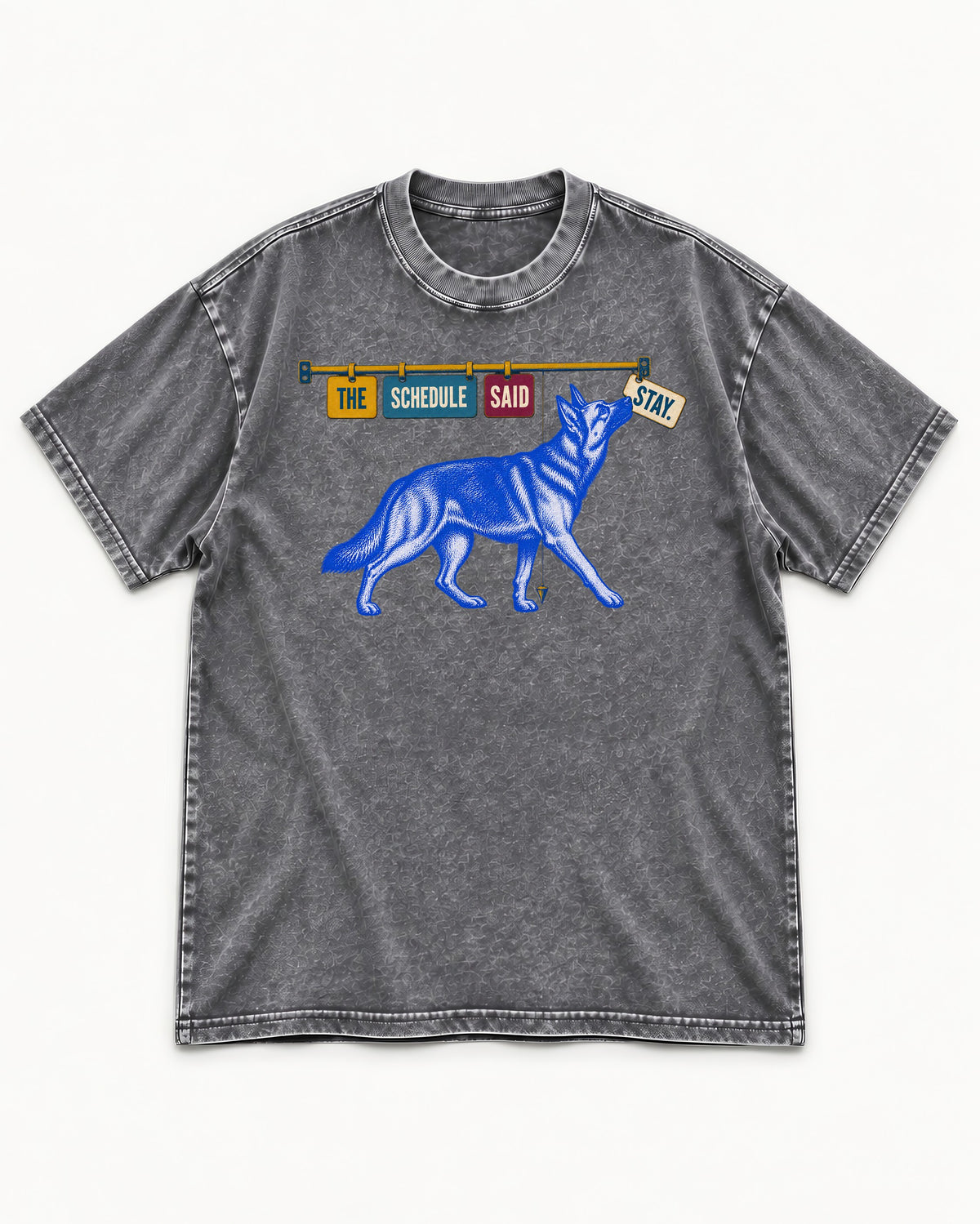 German Shepherd Dog The Schedule Said Stay Graphic Washed Tee in Gray, flat lay product photo