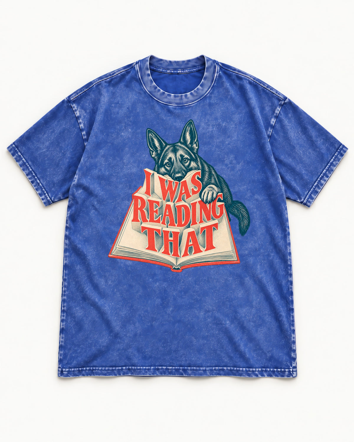 German Shepherd Dog I Was Reading That Open Book Graphic Washed Tee in Royal Blue, flat lay product photo