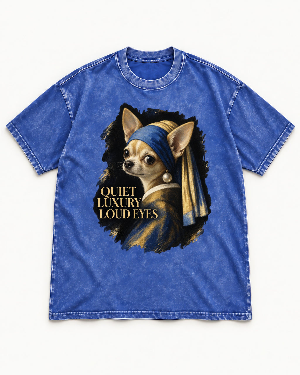Chihuahua Quiet Luxury Loud Eyes Pearl Earring Portrait Washed Tee in Royal Blue, flat lay product photo