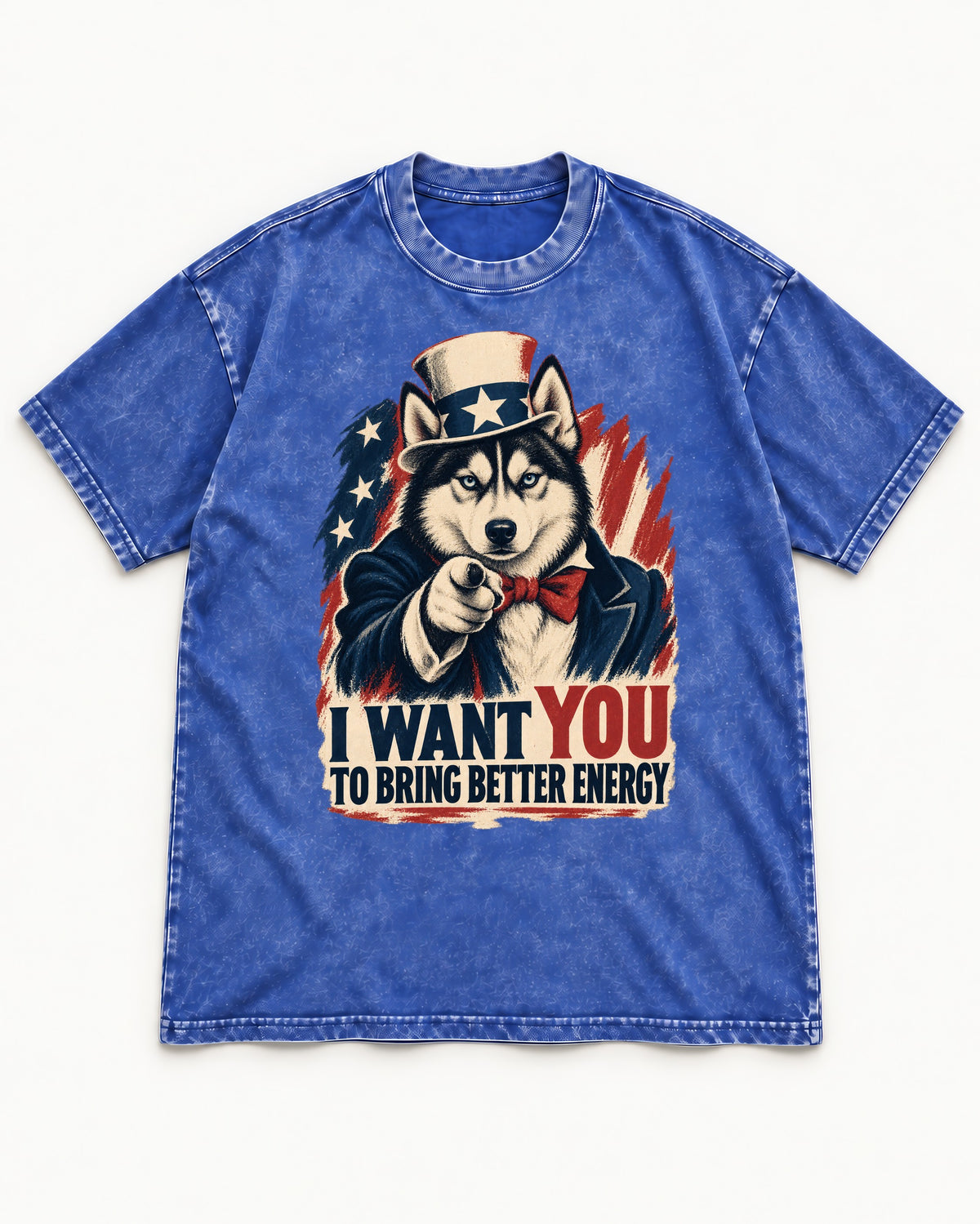 Husky I Want You to Bring Better Energy Patriotic Poster Graphic Washed Tee in Royal Blue, flat lay product photo