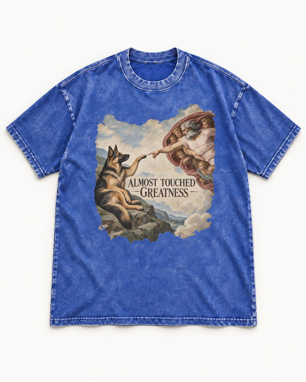 German Shepherd Dog Almost Touched Greatness Creation Parody Washed Tee in Royal Blue, flat lay product photo