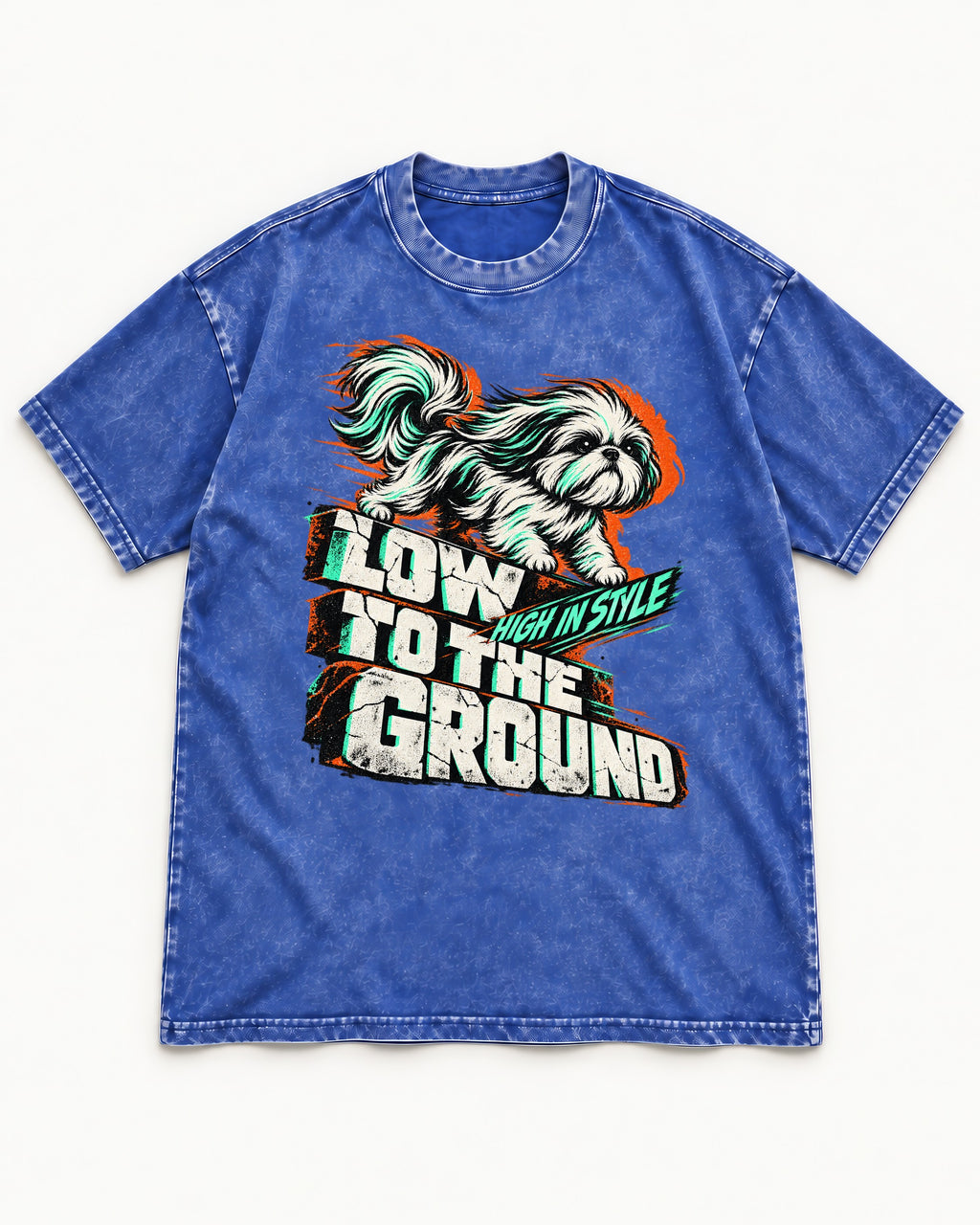 Shih Tzu Low to the Ground High in Style Streetwear Graphic Washed Tee in Royal Blue, flat lay product photo