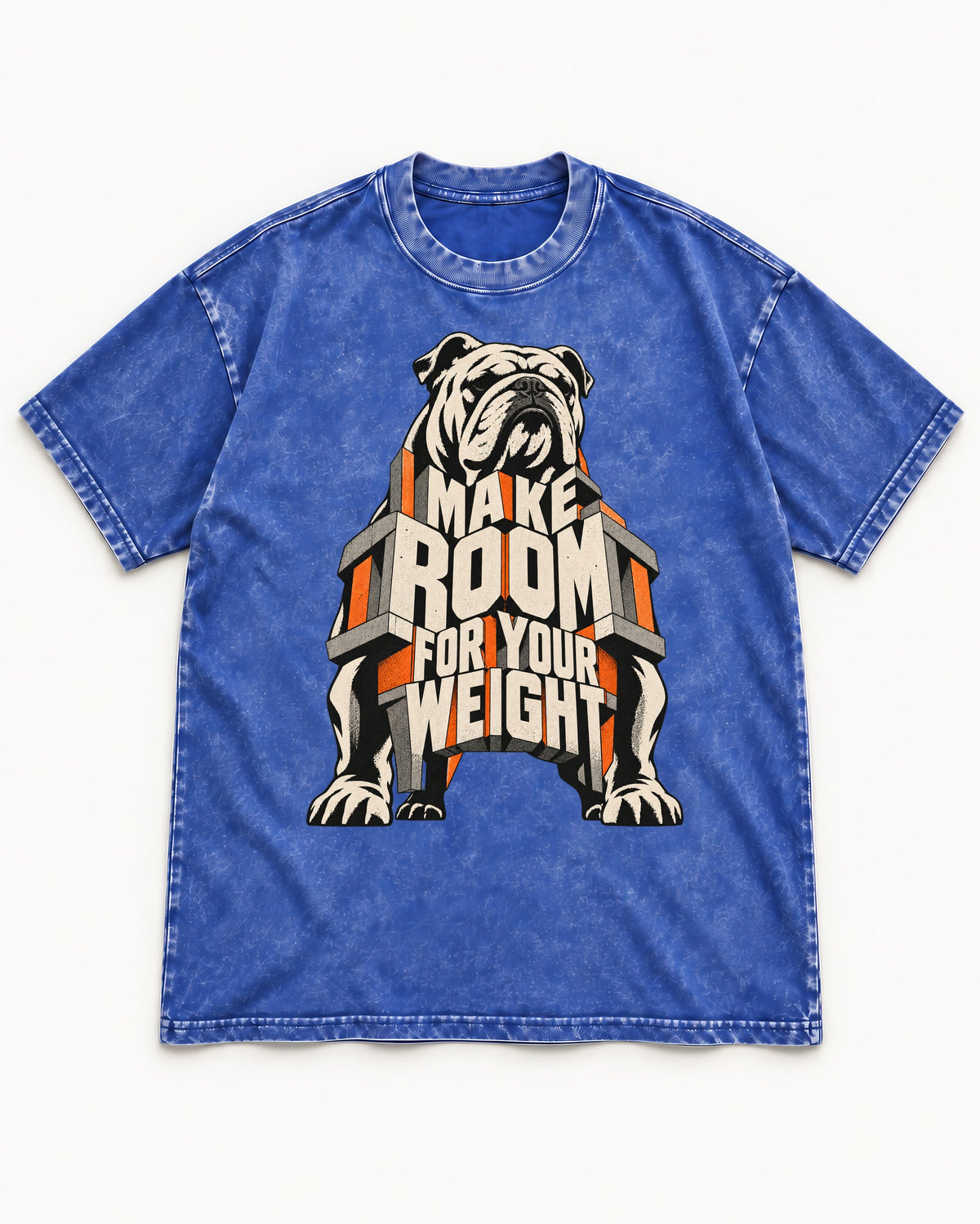 English Bulldog Make Room for Your Weight Dimensional Typography Washed Tee in Royal Blue, flat lay product photo