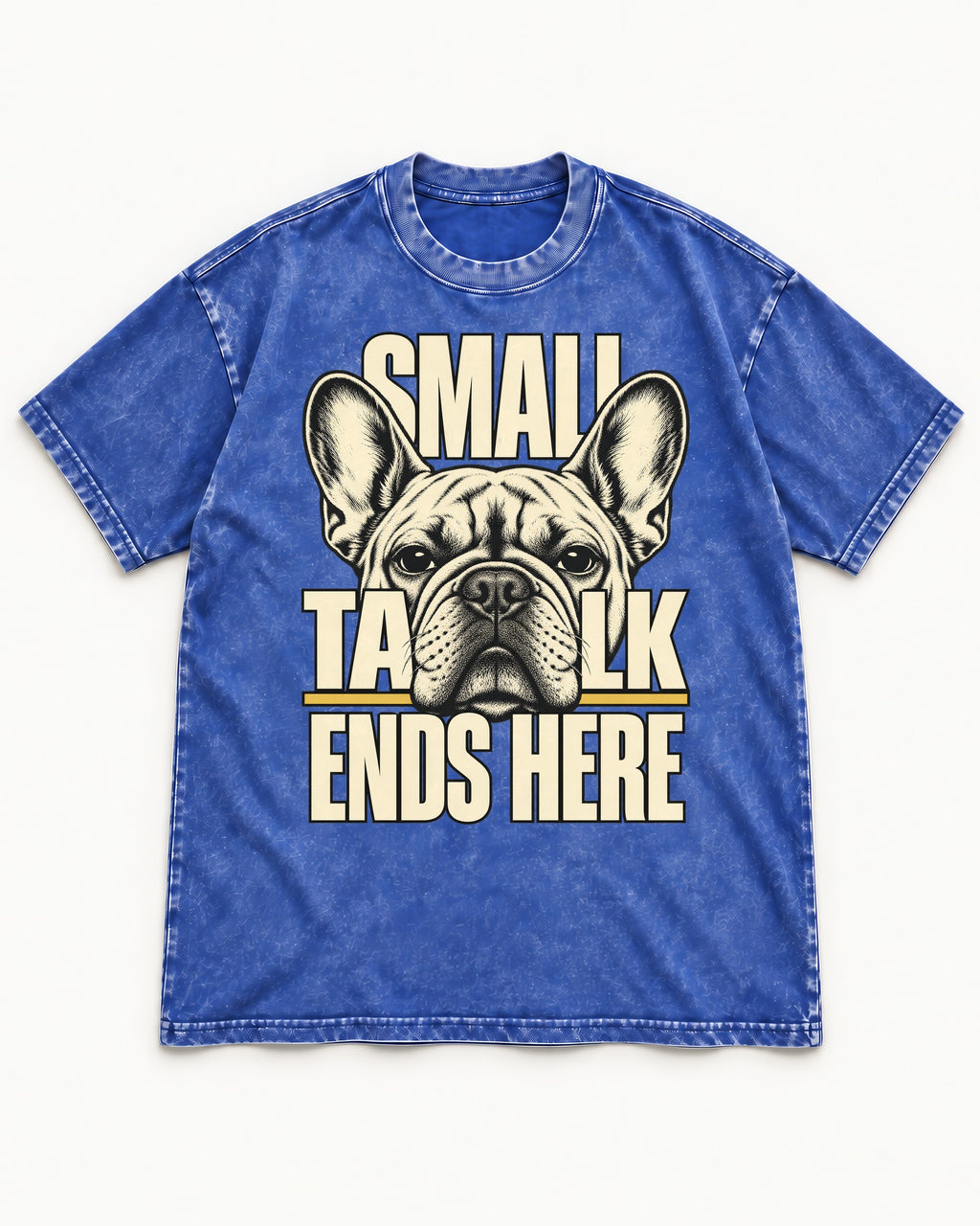 Frenchie Small Talk Ends Here Portrait Graphic Washed Tee in Royal Blue, flat lay product photo